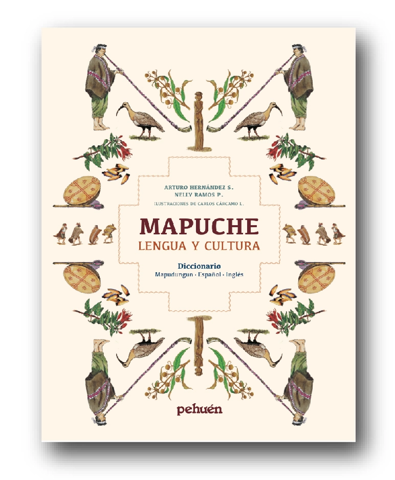 Portada libro Mapuche. Lengua y Cultura (diccionario mapudungun – español – inglés)