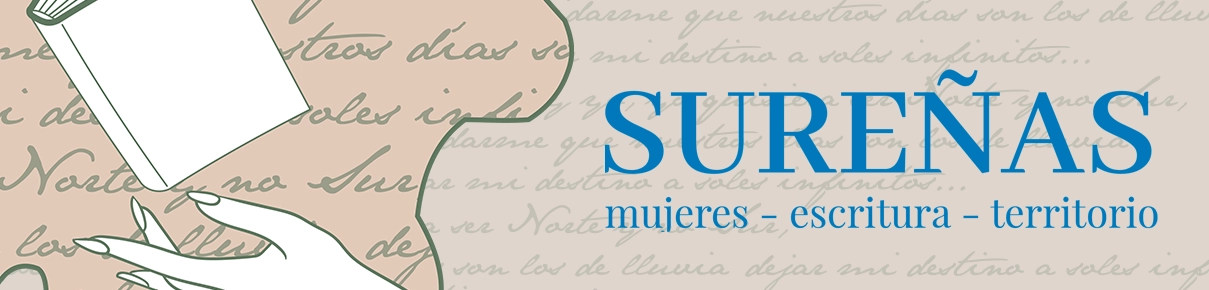Proyecto “Sureñas: mujeres-escritura-territorio”