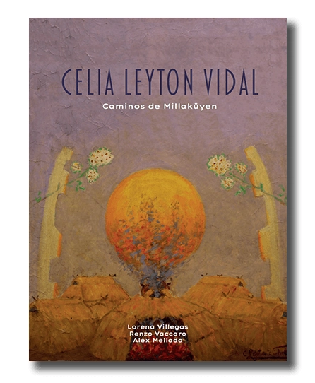 portada libro Celia Leyton Vidal. Caminos de Millaküyen.