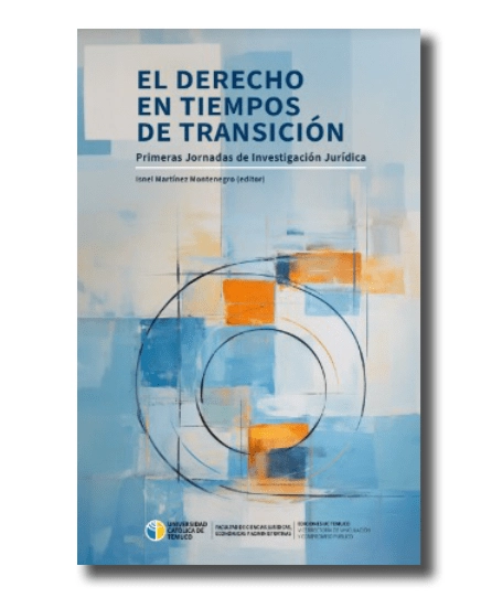 Portada libro El derecho en tiempos de transición. Primeras jornadas de Investigación Jurídica