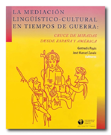 Portada del liubro La mediación lingüístico-cultural en tiempos de guerra: Cruce de miradas desde España y América.