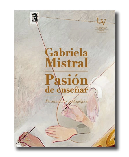 Portada libro Pasión de enseñar, Mistral